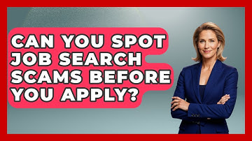 Can You Spot Job Search Scams Before You Apply? - Job Interview Pro Skills