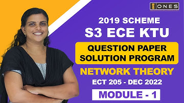 S3 KTU 2019 Scheme QP Solution | EC | NETWORK THEORY | ECT 205 |  Module 1 - DEC 2022