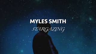 Stargazing- Myles Smith // Subtitulado Español + Lyrics