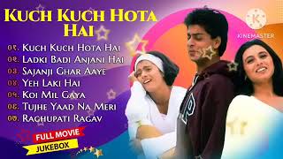 Kuch Kuch Hota Hai Movie All Songs||Shahrukh Khan & Kajol & Rani Mukherjee||MUSICAL WORLD||