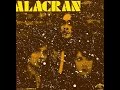 Alacran - Alacran (1970) [Full Album]  Progressive Blues Rock