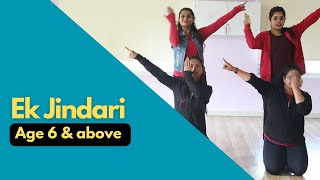 EK JINDARI SIMPLE CHOREOGRAPHY FOR GRADE 3 AND 4