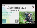 CH 223 Problem Set 4 Recitation Video