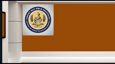 Christ's Way Bible Institute: 03-14-2023. Bible Ba...