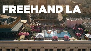 Freehand Hostel LA Opening | Hostelworld Freehand Hostel LA Opening | Hostelworld