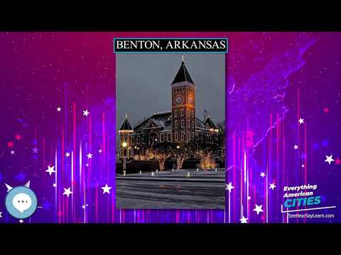 Benton, Arkansas ⭐️🌎 AMERICAN CITIES 🌎⭐️