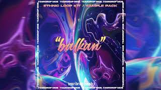 [10+] *FREE* Ethnic Sample Pack "BALKAN" - Wheezy, Cubeatz, Pyrex Whippa, 808 Mafia and more.