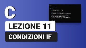 Condizioni con IF ELSE - C Tutorial Italiano 11