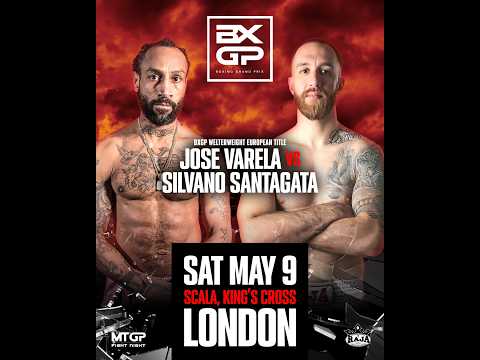 Jose Varela vs Silvano Sanagata // BXGP // SCALA, LONDON // 9th May 2026