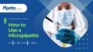 How to Use a Micropipette