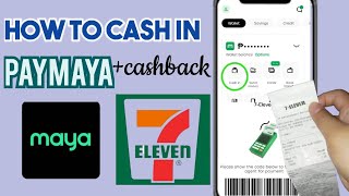 HOW TO CASH IN MAYA / PAYMAYA  IN 7ELEVEN VIA BARCODE