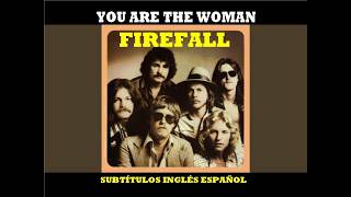 FIREFALL - YOU ARE THE WOMAN (1976) SUBT. ESPAÑOL-INGLÉS (Short film "Together")