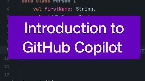 Quick tour of Github Copilot on Android studio