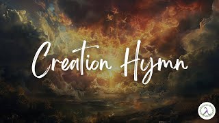 Creation Hymn | Matt Boswell | Lyric Video | Logos Church
