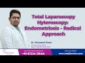 Endometriosis : Radical approach. “Discover Excellence at Balaji Horizon Women’s Hospital"