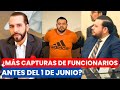 Ms capturas de funcionarios antes del 1 de junio 