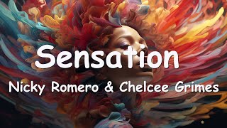 Nicky Romero & Chelcee Grimes – Sensation (Lyrics) 💗♫ Resimi