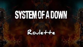 Video thumbnail of "SOAD - Roulette [Karaoke Metal]"