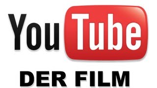 YOUTUBE - DER FILM (feat. CouchZombieNetwork, Codename Pepperoni, Soocken)