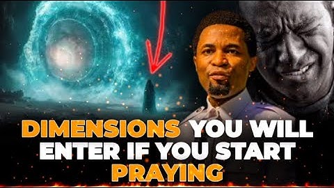 DIMENSIONS YOU WILL ENTER IF YOU START PRAYING EVERYDAY - Apostle Michael Orokpo