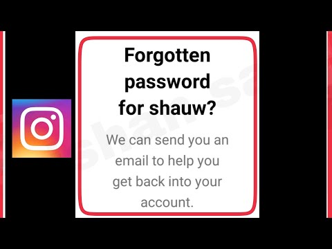 Instagram Forgotten password Fix We can send you an email to help you get back into your account