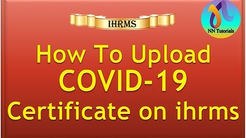 How To Upload Your COVID-19 Certificate On Your IHRMS Profile