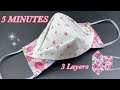 JUST 5 MINUTES - Easy DIY Fabric Face Mask 3D & 3 LAYERS | Face Mask Sewing Tutorial