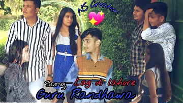 Lag di lahore : Guru randhawa  || Cute Love Story || Latest punjabi Song 2020_By NS Creation