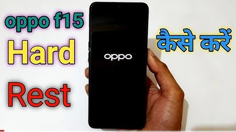 How to Hard Reset OPPO F15 || oppo f15 ka hard reset kaise karen || hard reset kare oppo f15