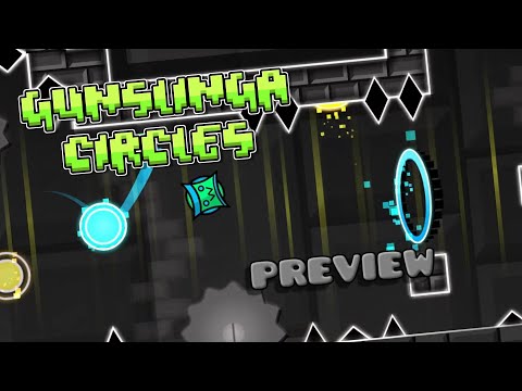 Gunslinga Circles Preview | Geometry Dash
