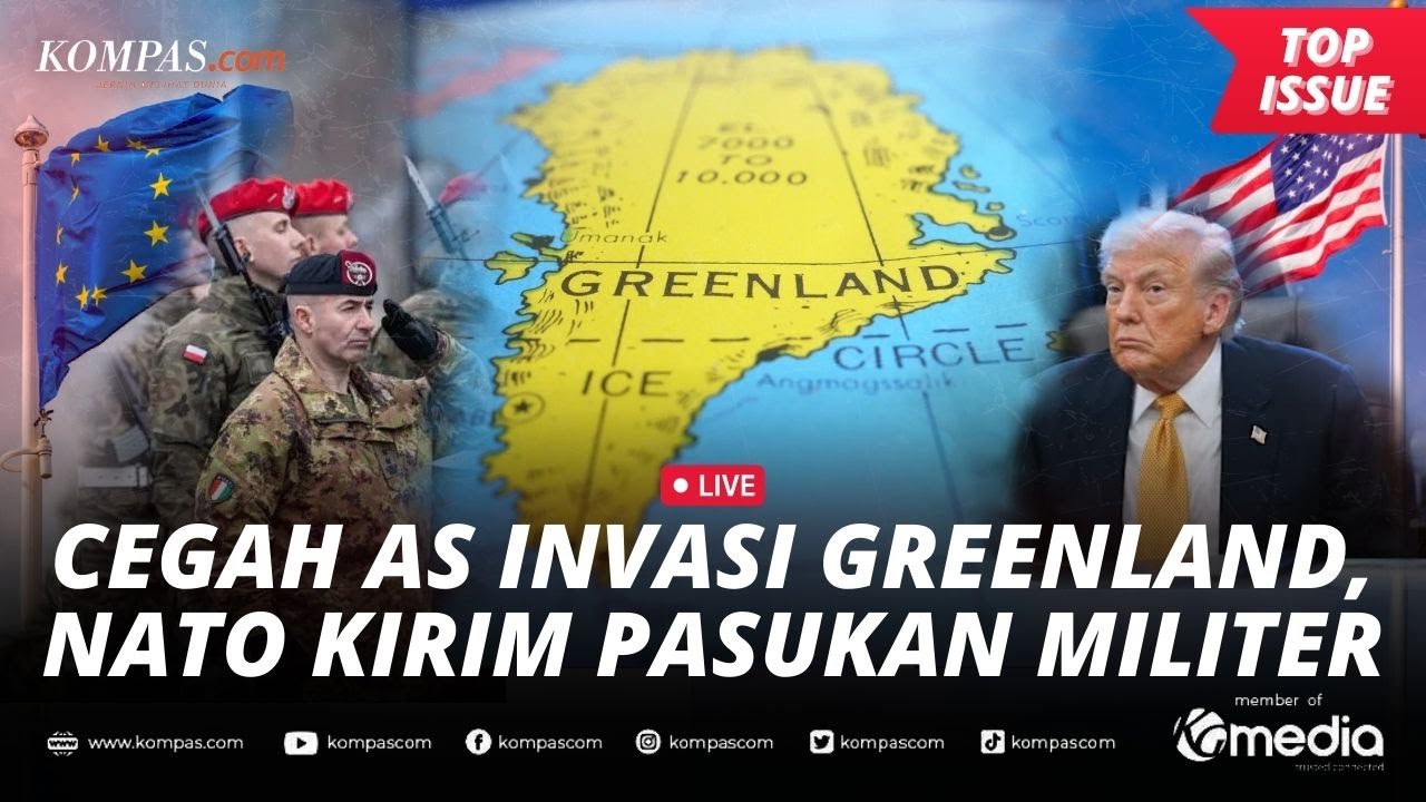 [LIVE] - Khawatir Invasi AS, Negara NATO Mulai Kirim Pasukan ke Greenland