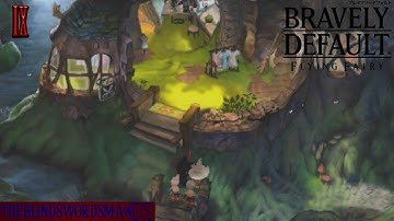 Bravely Default Episode 9 - Pleasantly Jiggly