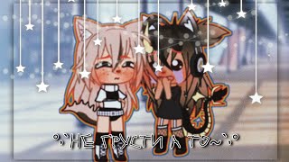 °•`~💕😹[Меме]•[Не грусти а то~]•[Не оригинал]•[Gacha life]•[by:aiko]😹💕~`•°