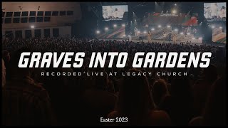 Graves Into Gardens (feat. Jashua Rhodes) [Live]