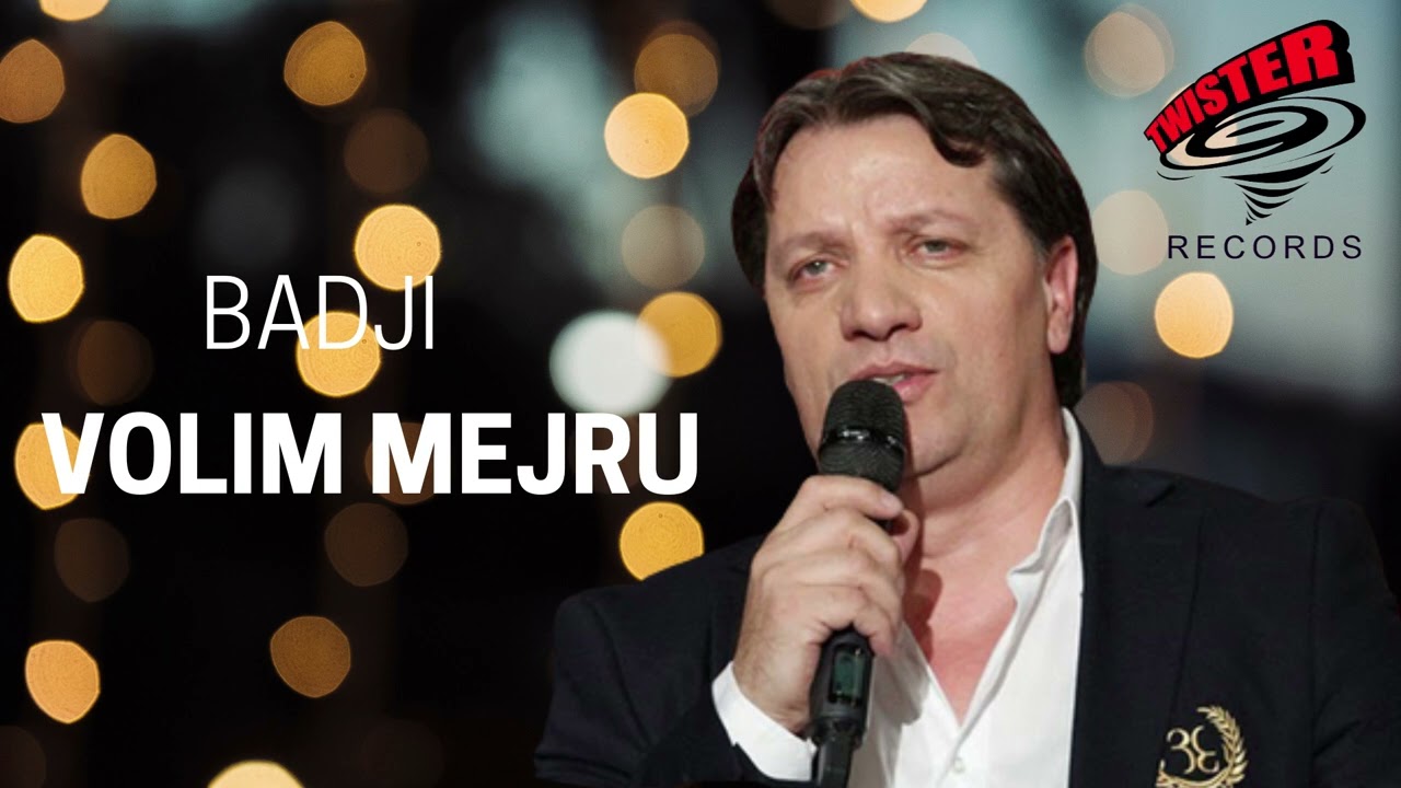 BADJI - VOLIM MEJRU(OFFICIAL VIDEO)