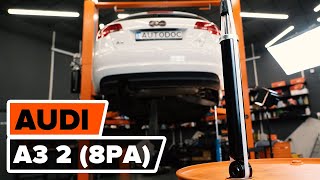 Kuinka korvata Takaiskunvaimennin ja etuiskunvaimennin AUDI A3 Sportback (8PA) - opetusvideo