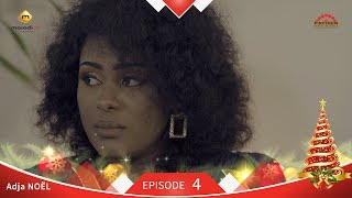 Adja Série - Noel - Episode 4