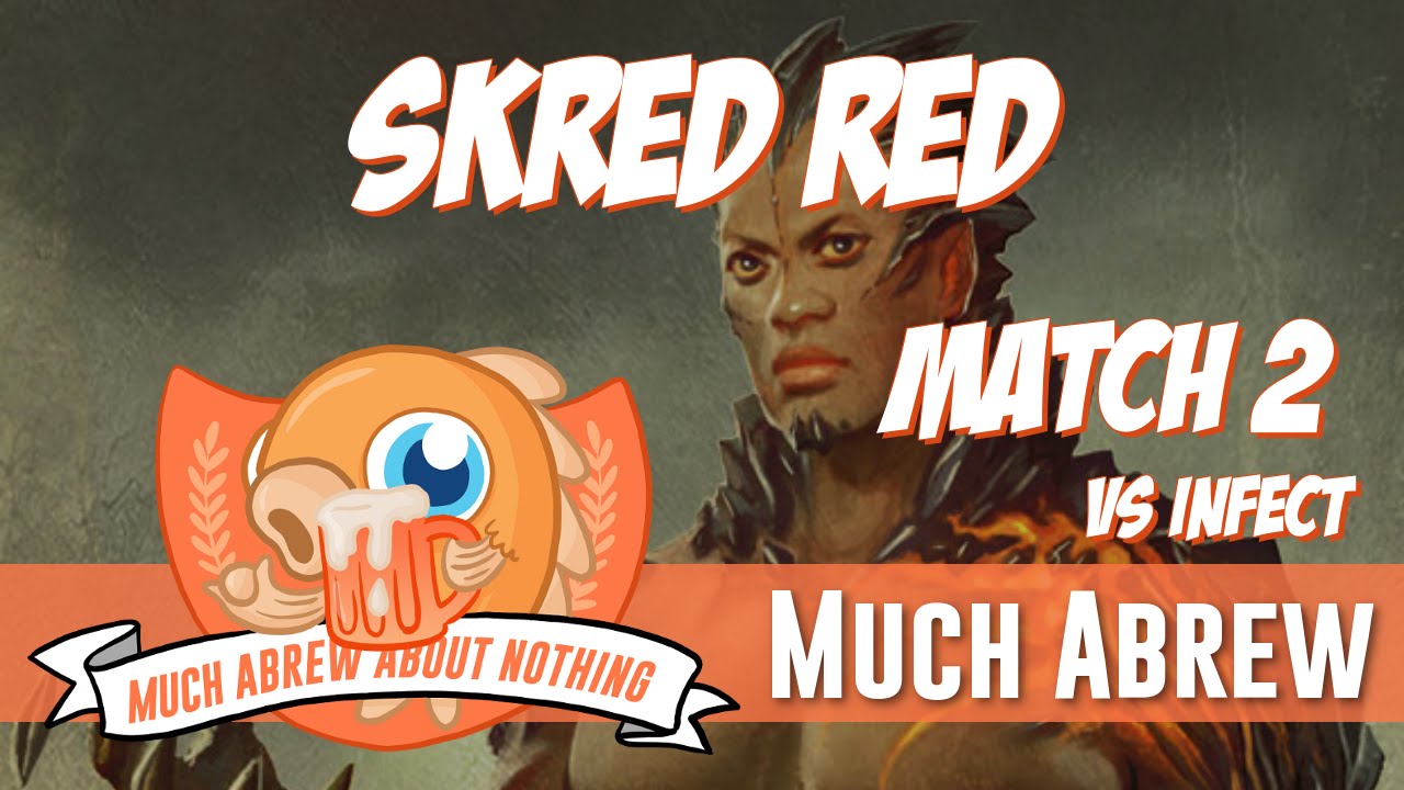 Much Abrew About Nothing: Skred Red vs Infect (Match 2)