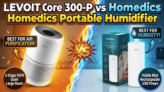 LEVOIT High Torque Air Purifier vs Homedics Portable Cool Mist Humidifier