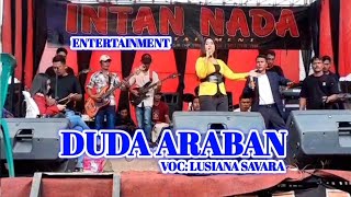 DUDA ARABAN VOC: LUSIANA SAVARA BERSAMA INTAN NADA ENTERTAINMENT