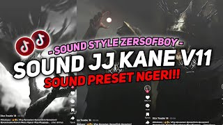 DJ Sound JJ Kane V11 Style Zersofboy Full Bass - ( Viral Tiktok ) Terbaru 2024🎧