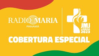 Cobertura JMJ Lisboa 2023 - GPS Peregrino | Jueves 3 de agosto 2023