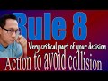 Colreg1972 - Rule 8 Action To Avoid Collison