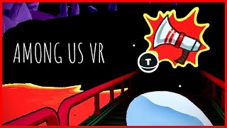 AMONG US VR | в темноте | may '24