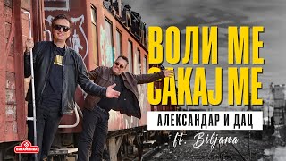 DAC I ALEKSANDAR – VOLI ME, SAKAJ ME ft. Biljana (Official video)