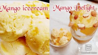 Mango ice Cream|Mango Delight Dessert|Same ingredients for 2 recipes|2 easy  Desserts