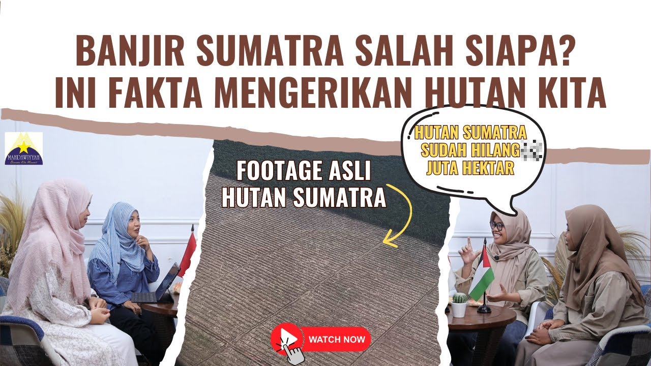 Indonesia Juara 2 Perusak Hutan Dunia: Data atau Fitnah? | Kata Perempuan Eps 25