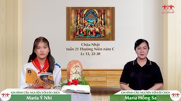 QUA CỬA HẸP ĐỂ VÀO NƯỚC TRỜI - Chúa nhật XXI Thường niên năm C (Lc 13, 22-30)