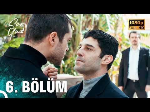 Son Yaz | 6. Bölüm (FULL HD)