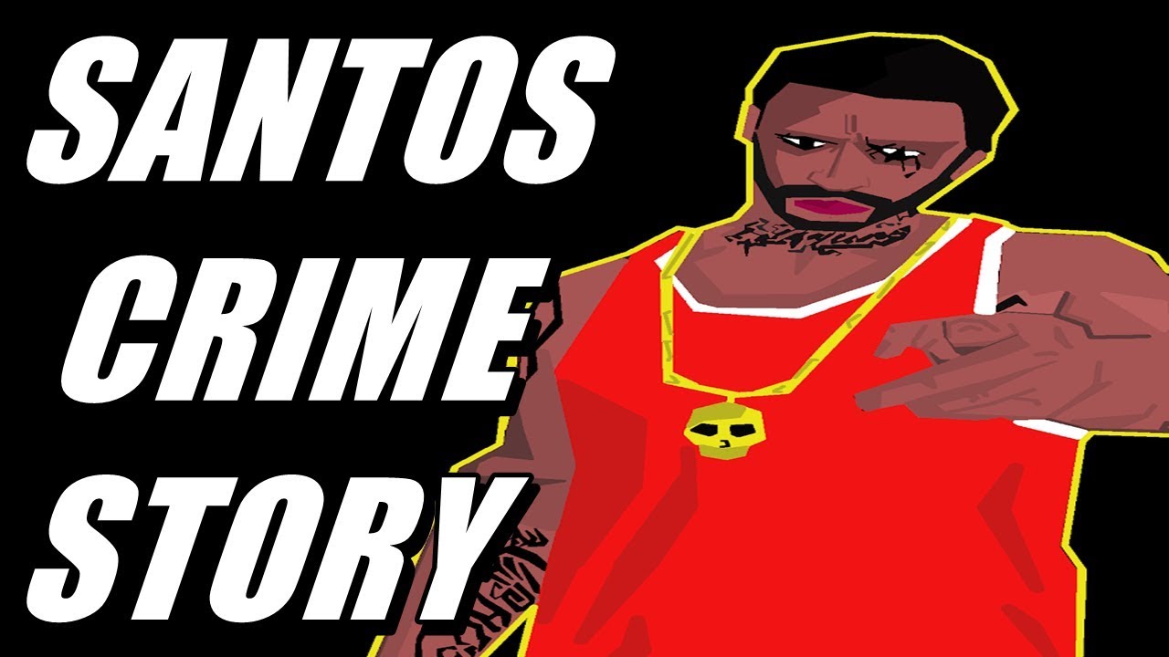 SANTOS CRIME STORY #3 - Broń.